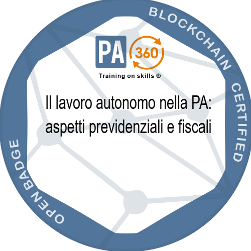 Il lavoro autonomo nella PA: aspetti previdenziali e fiscali